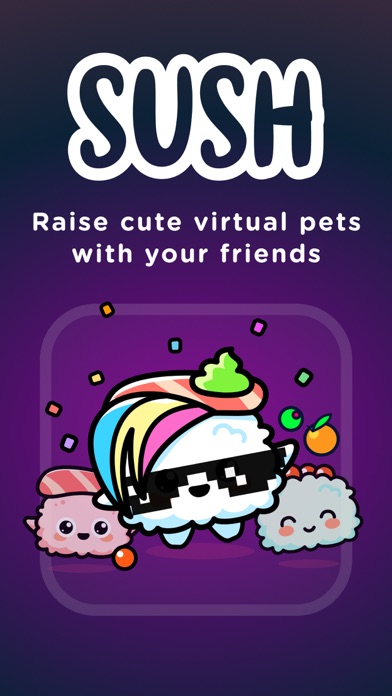 SUSH Virtual Pet Grow & Evolve screenshot 8