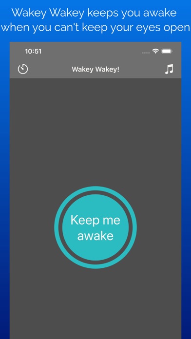 Wakey Wakey - Stay awake! screenshot 4